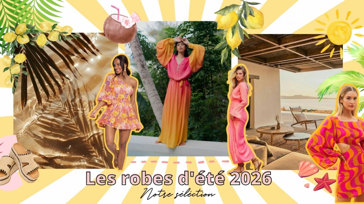Les robes d'été 2026